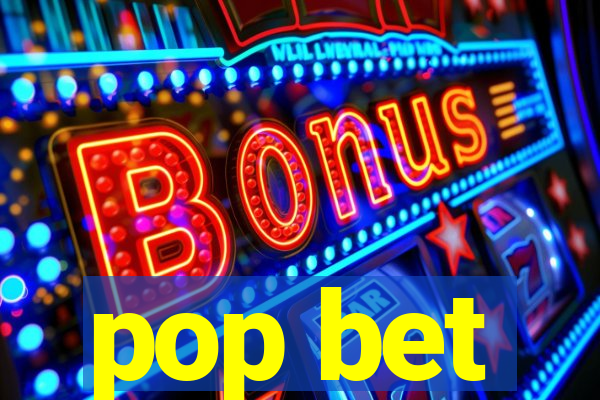 pop bet